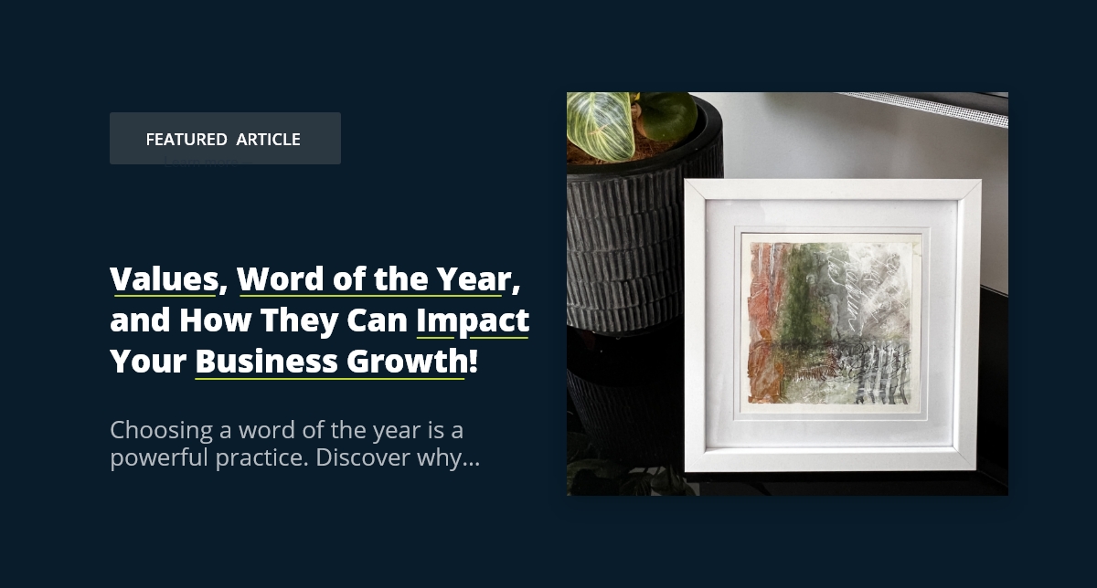 What does my word of the year have to do with business growth and development?